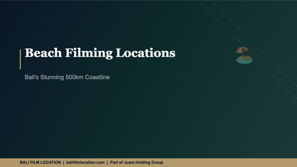 Beach Filming Locations Bali - BaliFilmLocation.com