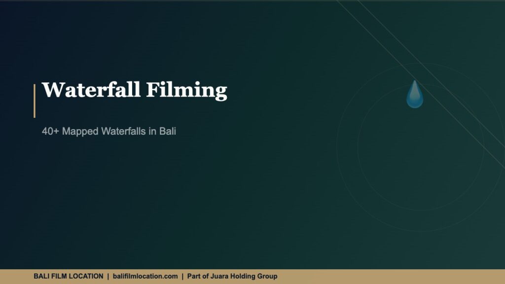 Waterfall Filming Bali - BaliFilmLocation.com